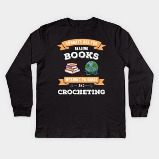 Crochet and Books | Knitting Bookworm Book Lovers Kids Long Sleeve T-Shirt